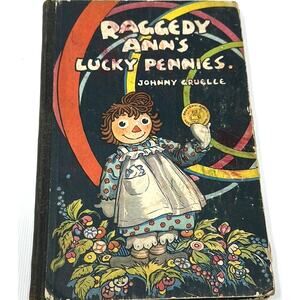 Raggedy Ann Lucky Pennies 1932 Volland Vintage Children’s Book